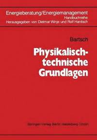 bokomslag Physikalisch-technische Grundlagen