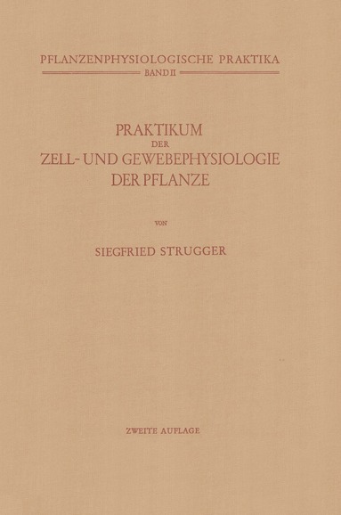 bokomslag Praktikum der Zell- und Gewebephysiologie der Pflanze