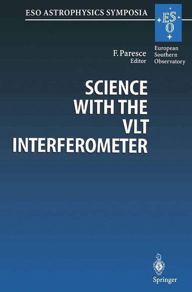 Francesco Paresce - Science with the VLT Interferometer, Häftad