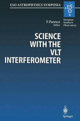 bokomslag Science with the VLT Interferometer