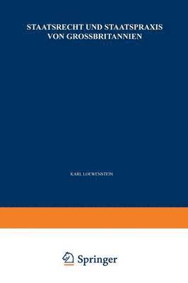 Staatsrecht und Staatspraxis von Grossbritannien