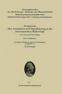 bokomslag Symposium ber Automation und Digitalisierung in der Astronomischen Metechnik am 27. und 28. April 1962 in Tbingen