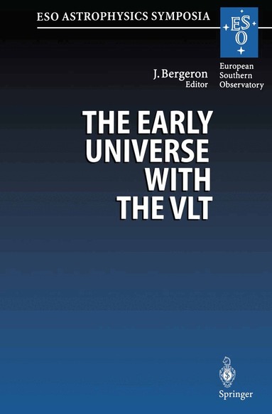 Jacqueline Bergeron - Early Universe with the VLT, Häftad