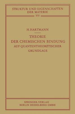 Theorie der Chemischen Bindung 1