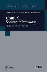 bokomslag Unusual Secretory Pathways: From Bacteria to Man