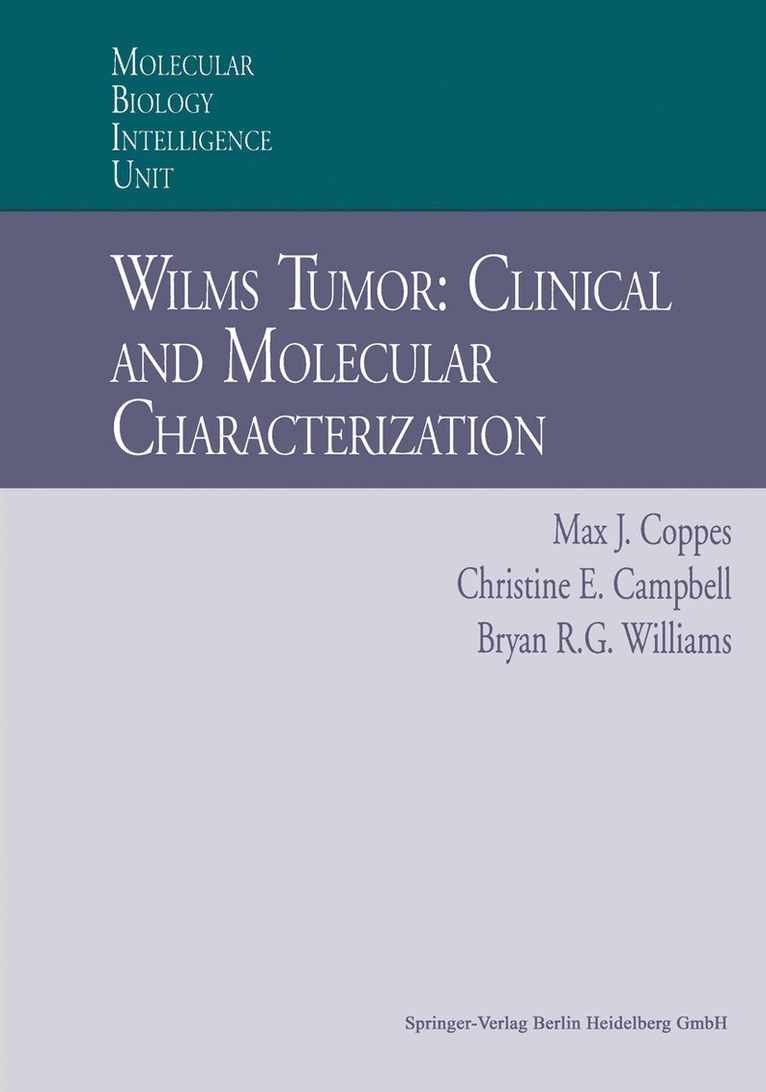 Wilms Tumor: Clinical and Molecular Characterization 1