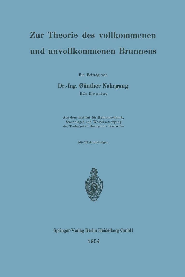 Günther Nahrgang - Zur Theorie des vollkommenen und unvollkommenen Brunnens, Häftad