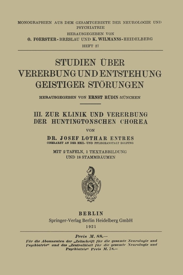 III. Zur Klinik und Vererbung der Huntingtonschen Chorea 1