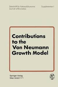 bokomslag Contributions to the Von Neumann Growth Model