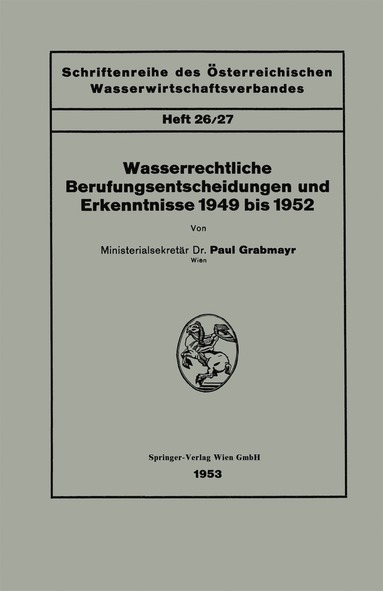 bokomslag Wasserrechtliche Berufungsentscheidungen und Erkenntnisse 1949 bis 1952