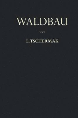 bokomslag Waldbau auf Pflanzengeographisch-kologischer Grundlage