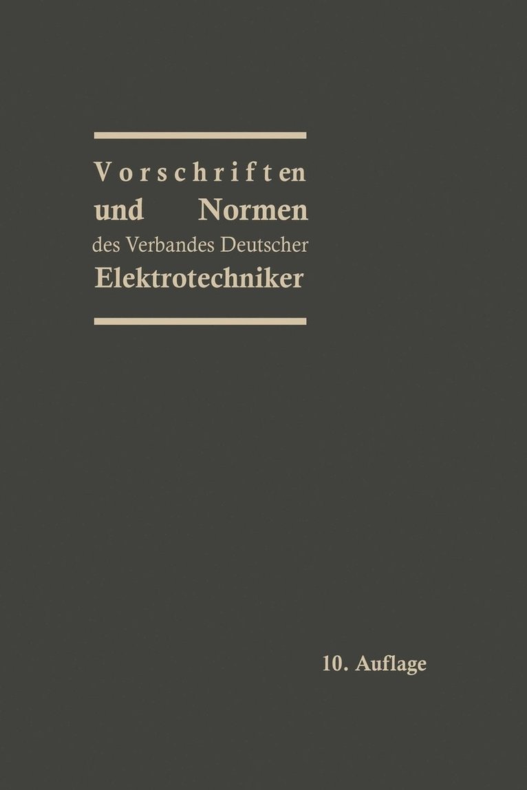 Vorschriften und Normen des Verbandes Deutscher Elektrotechniker 1