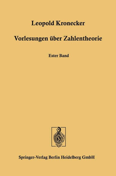 Leopold Kronecker - Vorlesungen über Zahlentheorie, Häftad