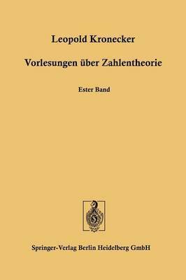 Leopold Kronecker - Vorlesungen über Zahlentheorie, Häftad