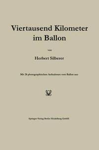 bokomslag Viertausend Kilometer im Ballon