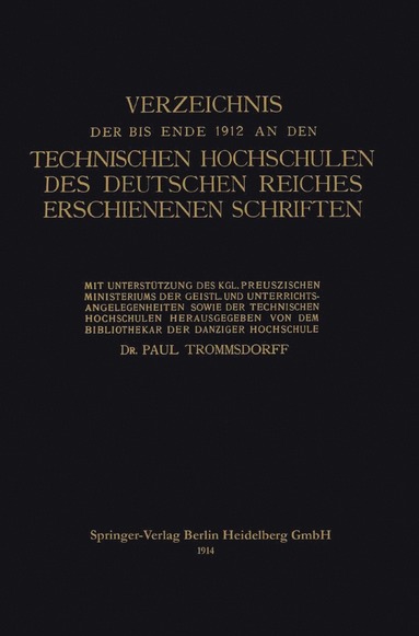 bokomslag Verzeichnis der bis Ende 1912 an den Technischen Hochschulen des Deutschen Reiches Erschienenen Schriften