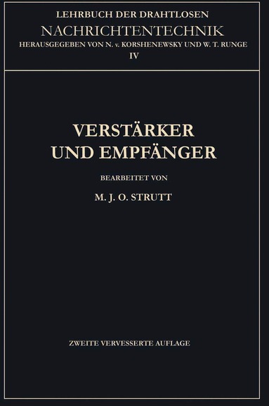 Maximilian Julius Otto Strutt, Nicolai von Korshenewsky, Wilhelm T. Runge - Verstärker und Empfänger, Häftad
