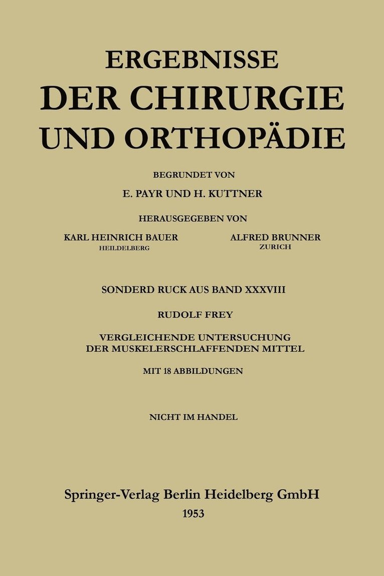 V. Vergleichende Untersuchung der muskelerschlaffenden Mittel 1