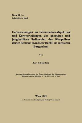 bokomslag Untersuchungen an Schwermineralspektren und Kornverteilungen von quartren und jungtertiren Sedimenten des Oberpullendorfer Beckens (Landseer Bucht) im mittleren Burgenland