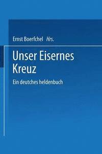 bokomslag Unser Eisernes Kreuz