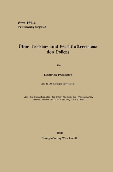 Siegfried Pruzsinszky - Über Trocken- und Feuchtluftresistenz des Pollens, Häftad