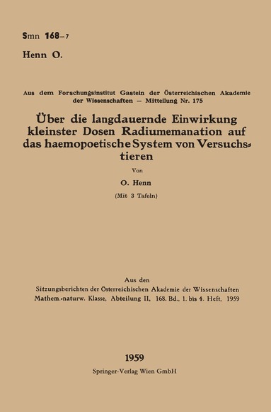 Otto Henn - Über die langdauernde Einwirkung kleinster Dosen Radiumemanation auf das haemopoetische System von Versuchstieren, Häftad
