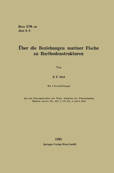 Erich Ferdinand Abel - Über die Beziehungen mariner Fische zu Hartbodenstrukturen, Häftad