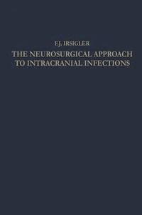 bokomslag The Neurosurgical Approach to Intracranial Infections