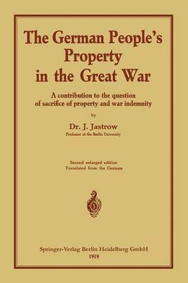 The German peoples Property in the great war 1