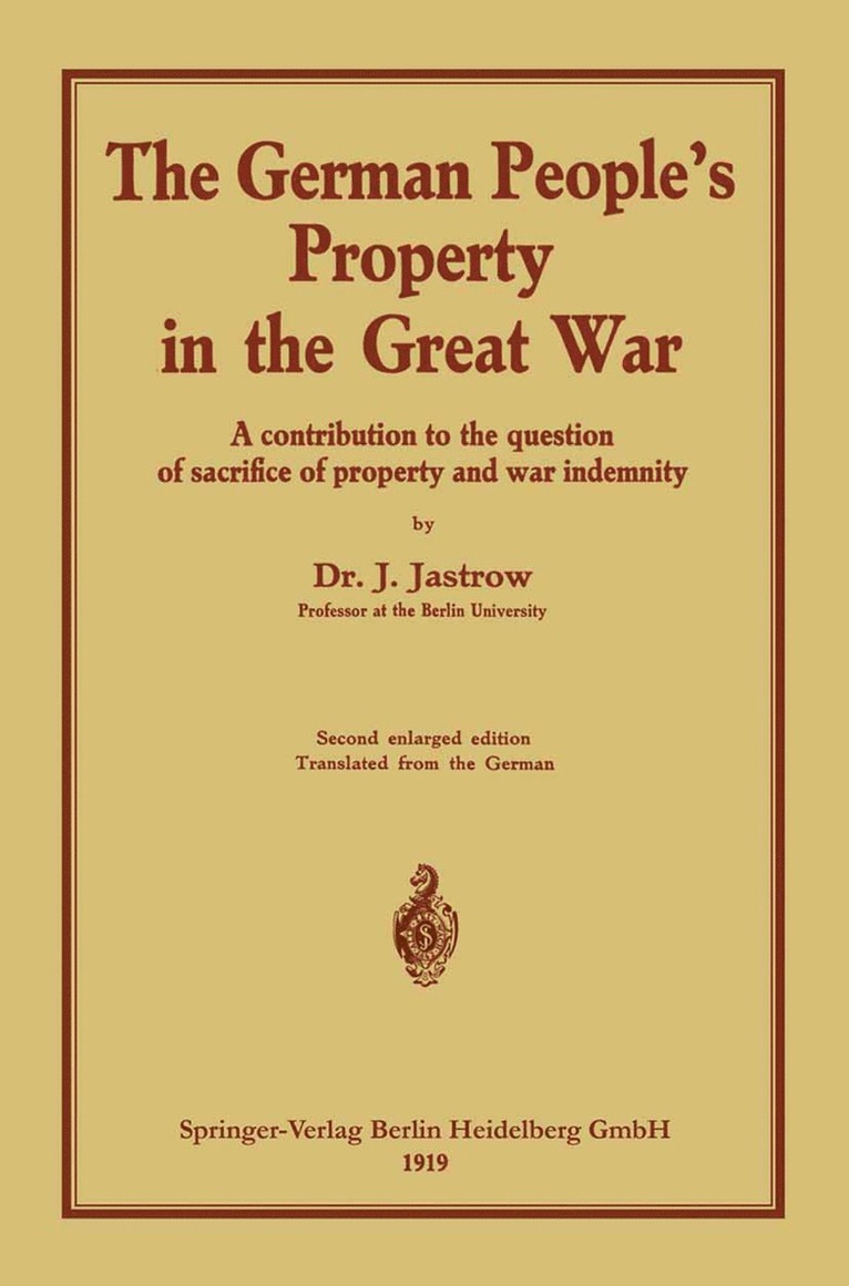 The German peoples Property in the great war 1