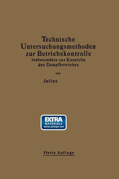 bokomslag Technische Untersuchungsmethoden zur Betriebskontrolle insbesondere zur Kontrolle des Dampfbetriebes