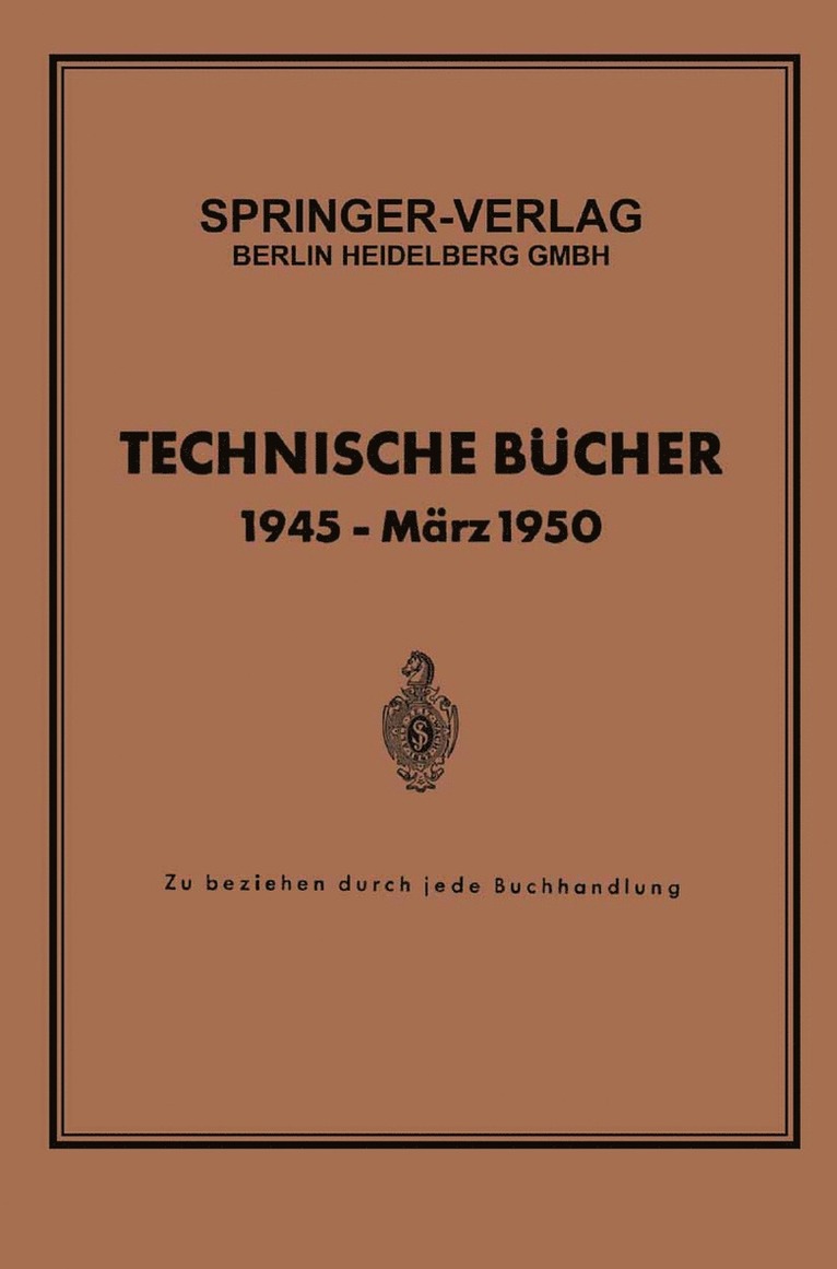 Springer Verlag, Springer-Verlag - Technische Bücher 1945 — März 1950, Häftad