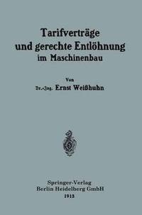 bokomslag Tarifvertrge und gerechte Entlhnung im Maschinenbau