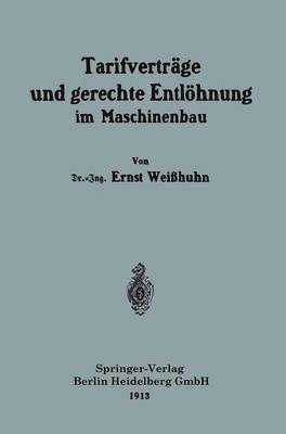 Tarifvertrge und gerechte Entlhnung im Maschinenbau 1