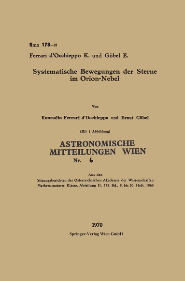 Konradin Ferrari D’Occhieppo, Ernst Göbel - Systematische Bewegungen der Sterne im Orion-Nebel, Häftad