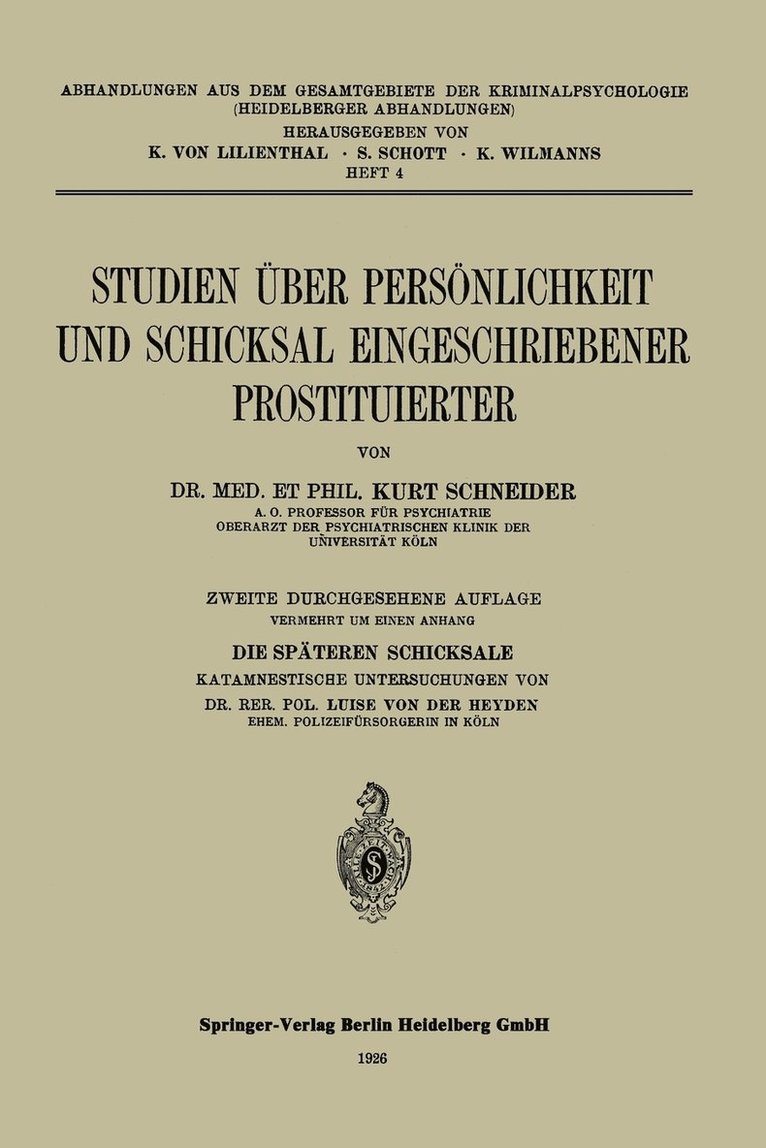 Kurt Schneider - Studien über Persönlichkeit und Schicksal Eingeschriebener Prostituierter, Häftad