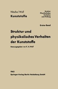 bokomslag Struktur und physikalisches Verhalten der Kunststoffe