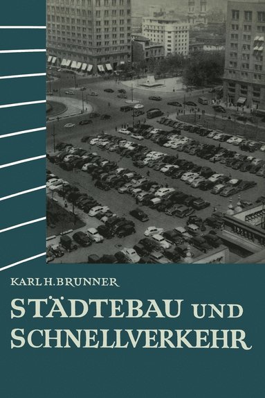 bokomslag Städtebau und Schnellverkehr