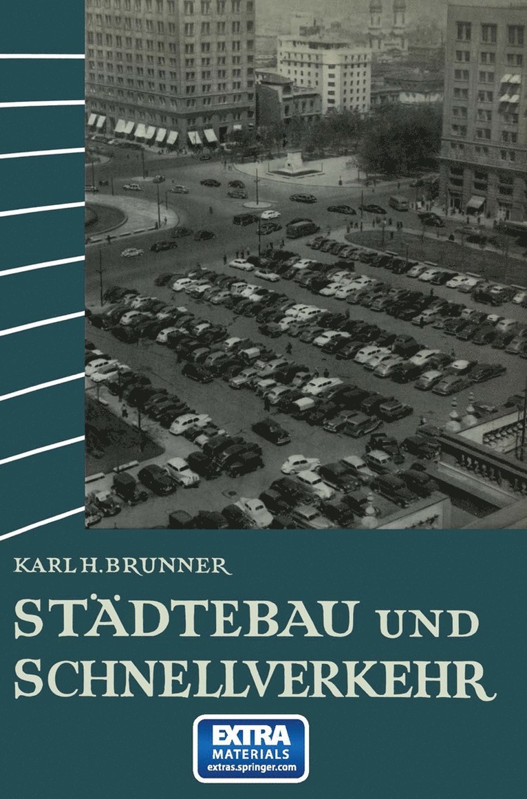 Karl Heinrich Brunner - Städtebau und Schnellverkehr, Häftad