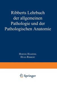 bokomslag Ribberts Lehrbuch der Allgemeinen Pathologie und der Pathologischen Anatomie