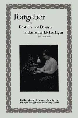 Ratgeber für Besteller und Besitzer elektrischer Lichtanlagen 1
