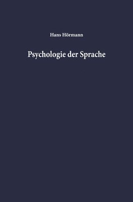 Hans Hörmann - Psychologie der Sprache, Häftad