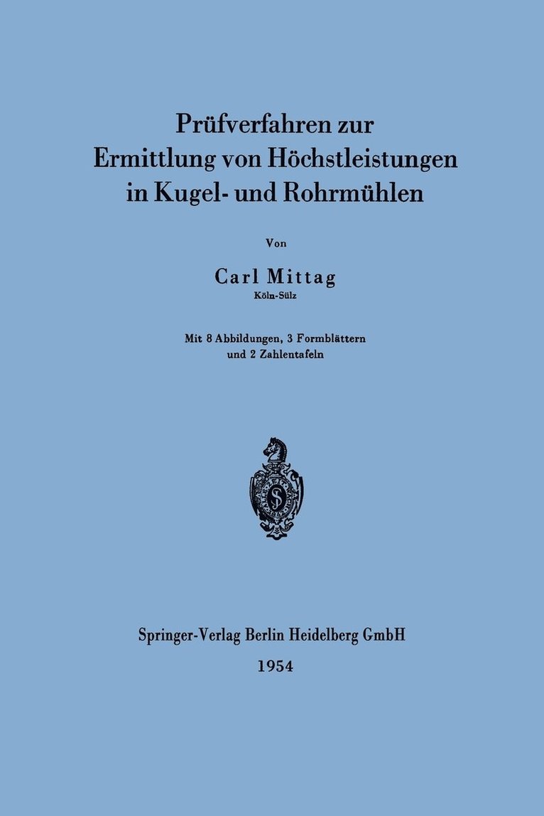 Prfverfahren zur Ermittlung von Hchstleistungen in Kugel- und Rohrmhlen 1