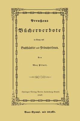 Preußens Bücherverbote in Betreff der Privatpersonen und Buchhändler