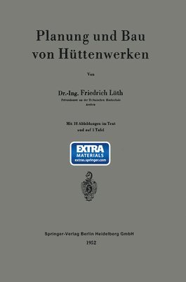 Friedrich August Karl Lüth - Planung und Bau von Hüttenwerken, Häftad