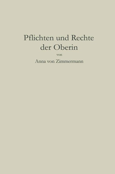 bokomslag Pflichten und Rechte der Oberin