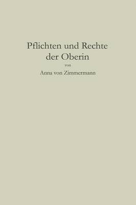 Pflichten und Rechte der Oberin 1