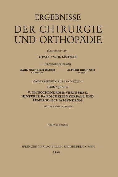 bokomslag V. Osteochondrosis Vertebrae, Hinterer Bandscheibenvorfall und Lumbago-Ischias-Syndrom