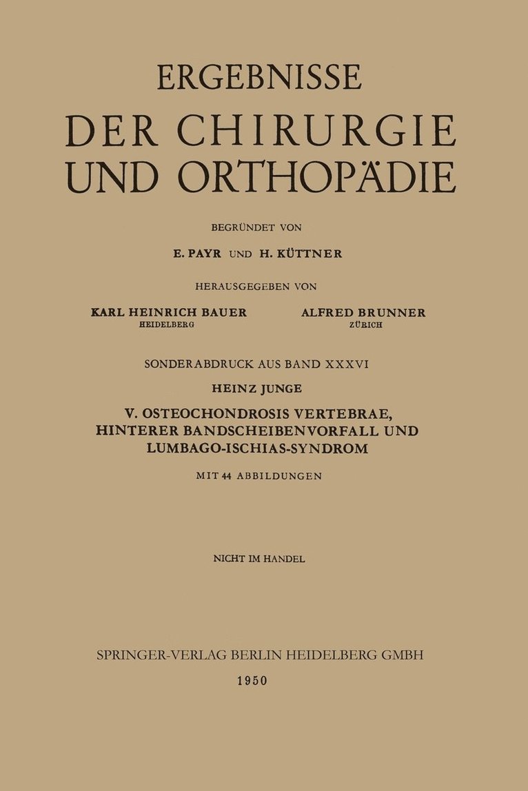 V. Osteochondrosis Vertebrae, Hinterer Bandscheibenvorfall und Lumbago-Ischias-Syndrom 1