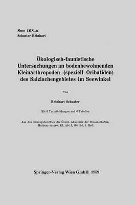 bokomslag Ökologisch-faunistische Untersuchungen an bodenbewohnenden Kleinarthropoden (speziell Oribatiden) des Salzlachengebietes im Seewinkel